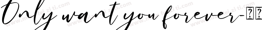 Only want you forever字体转换
